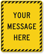 Your Message Here Custom Sign