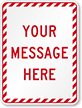 Your Message Here Custom Sign
