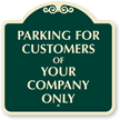 Custom Customers Parking SignatureSign™