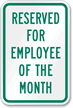 Reserved Employee Of The Month Sign