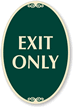 Exit Only Sign