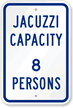 Jacuzzi Capacity Sign
