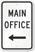 Main Office With Left Arrow Sign