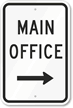 Main Office With Right Arrow Sign