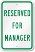 Reserved For Manager Sign