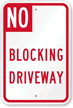 No Blocking Driveway Sign