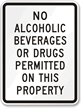 No Alcoholic Beverages Drugs Property Sign