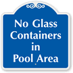 No Glass Containers In Pool Area SignatureSign™