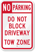 No Parking - Do Not Block Driveway Sign