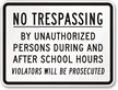 No Trespassing Violators Prosecuted Sign
