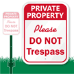 Private Property Please Do Not Trespass Sign