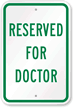 Reserved For Doctor Sign