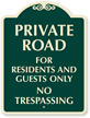 Private Road For Residents And Guests Only SignatureSign™