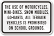 All Terrain Vehicles Prohibited School Grounds Sign