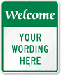 Custom Welcome Sign