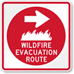 Wildfire Evacuation Route, Right Arrow Sign