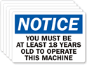 Notice: Must Be 18 To Operate Label