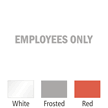 Employees Vinyl Die Cut Glass Window Decal