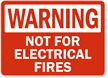 Warning: Not For Electrical Fires