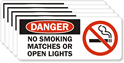 Danger: No Smoking Matches  Open Lights Sign