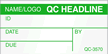 Custom Quality Control By Date Due Label