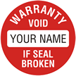WARRANTY VOID IF SEAL BROKEN