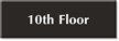 10th Floor Select-a-Color Engraved Sign