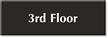 3rd Floor Select-a-Color Engraved Sign