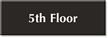 5th Floor Select-a-Color Engraved Sign