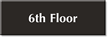 6th Floor Select-a-Color Engraved Sign