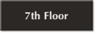 7th Floor Select-a-Color Engraved Sign