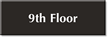 9th Floor Select-a-Color Engraved Sign