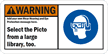Add your Wear Hearing, Eye Protection message Sign