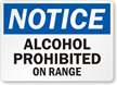 OSHA Alcohol Prohibited On Range Sign