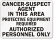Cancer Suspect Agent In This Area Sign