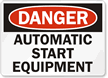 Danger: Automatic Start Equipment