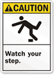 Caution (ANSI) Watch Your Step Sign