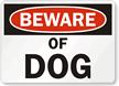 Beware Of Dog Sign