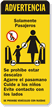 Caution Solamente Pasajeros Sign