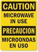 Caution Microwave In Use Sign
