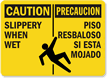Caution Slippery When Wet Sign Bilingual