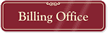 Billing Office ShowCase Wall Sign
