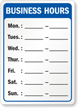 Weekly Business Hours Of Operation Sign