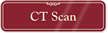 CT Scan ShowCase Wall Sign