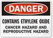 Danger: Contains Ethylene Oxide Cancer Hazard Sign