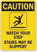 Caution Watch Your Step Sign
