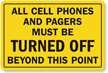 All Cellphones Must Be Turned Off Sign