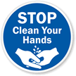 Stop Clean Your Hands with Graphic Sign