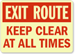 Exit Route Keep Clear Sign