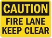 Caution: Fire Lane Keep Clear